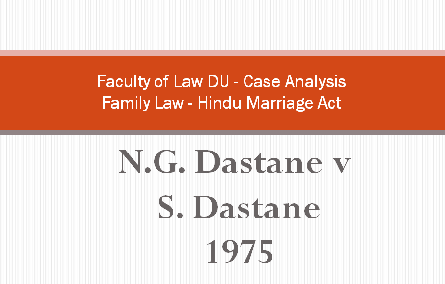 N G  Dastane v S Dastane 1975 Case Analysis