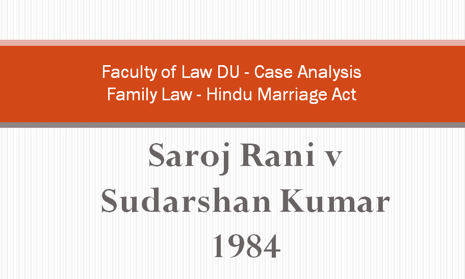 Saroj Rani v Sudarshan Kumar 1984 Case Analysis