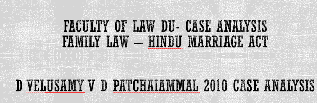 D Velusamy v D Patchaiammal 2010