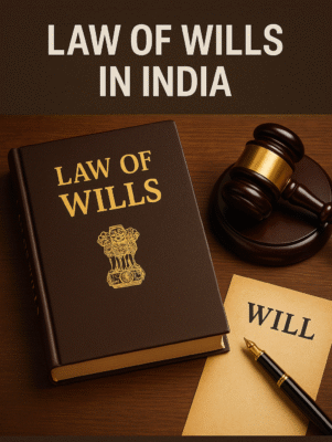 Law of Will in India